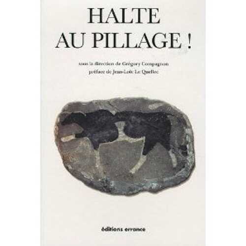 Halte au pillage !, 2011, 446 p.