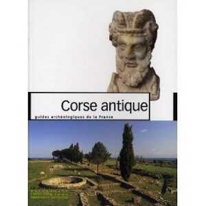 45. Corse antique, 2010, sous la dir. de J. Cesari, 120 p.