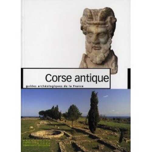 45. Corse antique, 2010, sous la dir. de J. Cesari, 120 p.