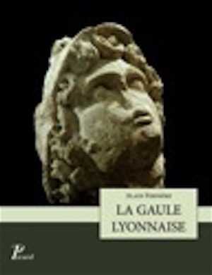 La Gaule Lyonnaise, 2011, 168 p.