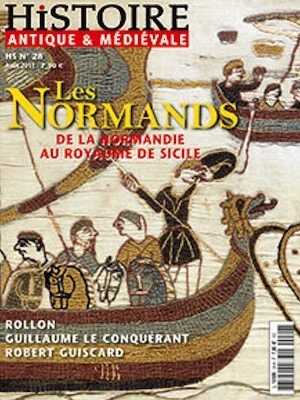 n°28. Septembre 2011. Les Normands, de la Normandie au royaume de Sicile.