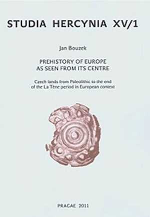 Prehistory of Europe as seen from ist centre. Czech lands from Paleolithic to the end of the La Tène period in European context, (Studia Hercynia XV/1), 2011, 190 p.
