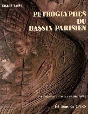 Pétroglyphes du bassin parisien (Suppl. à Gallia-Préh. 16), 1982, 192 p., 93 ill.