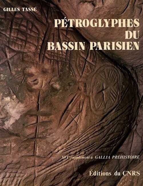 Pétroglyphes du bassin parisien (Suppl. à Gallia-Préh. 16), 1982, 192 p., 93 ill.