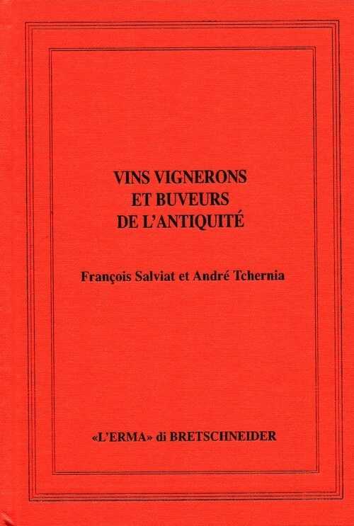 Vin, vignerons et buveurs de l'Antiquité, 2014, 238 p.