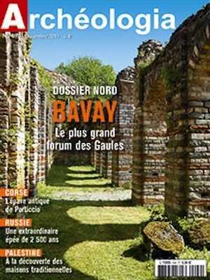 n°494. Décembre 2011. Dossier Nord : Bavay, le plus grand forum des Gaules.