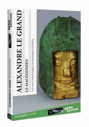 Alexandre le Grand, le Macédonien, 2011. DVD 51 min.