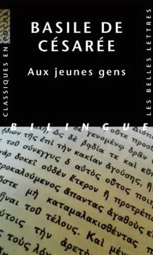 Aux jeunes gens. Comment tirer profit de la littérature grecque, 2012, 59 p.