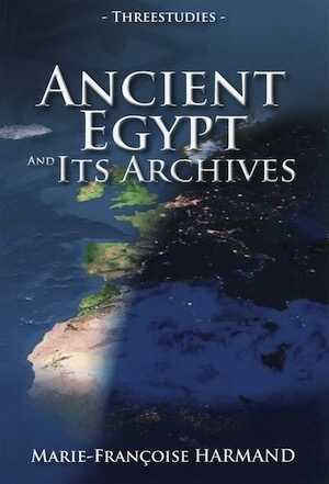 Ancient Egypt and its archives, 2011, 60 p.