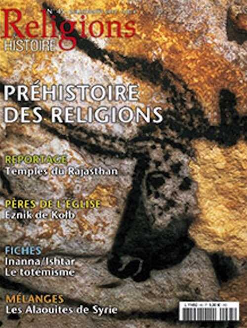 n°45. Juillet-Août 2012. Dossier : Préhistoire des religions.