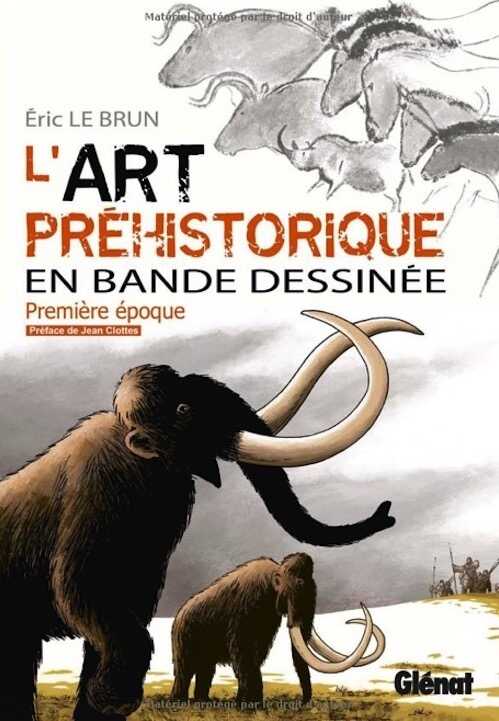 ÉPUISÉ - L'art préhistorique en bande dessinée. Première époque, l'aurignacien, 2012, 38 p.