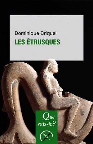Les Etrusques, (Que sais-je ?), 2024, 128 p.