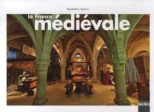 La France médiévale, 2012, 160 p.