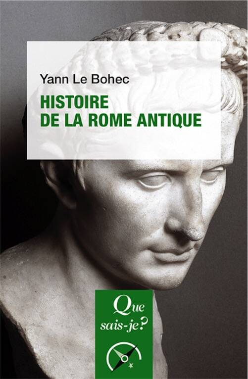 Histoire de la Rome antique, (Que sais-je ?), 2024, 128 p.