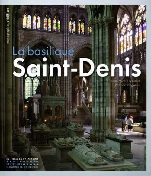 La basilique Saint-Denis, 2012, 207 p.