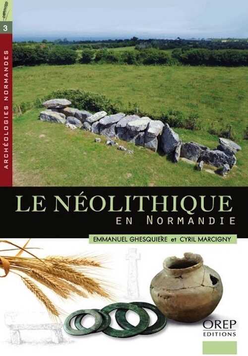 Le Néolithique en Normandie, 2012, 48 p.