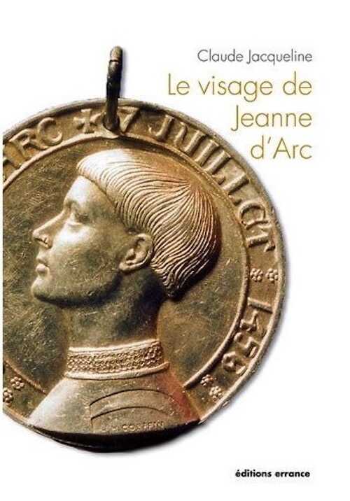 Le visage de Jeanne d'Arc, 2012, 120 p.
