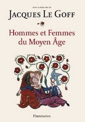 Hommes et Femmes du Moyen Age, 2012, 447 p.