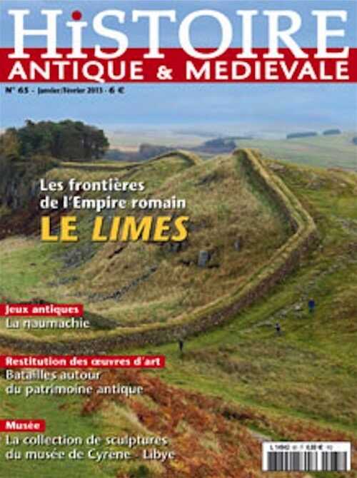 n°65. Janvier-Février 2013. Le limes. Les frontières de l'Empire romain.