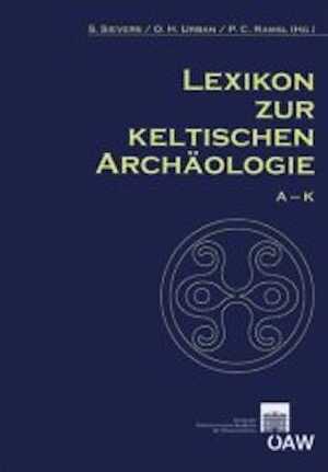 Lexikon zur keltischen Archäologie, 2012, 2 vol.
