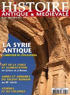 ÉPUISÉ - n°66. Mars-Avril 2013. Dossier : La Syrie antique, carrefour de civilisations.