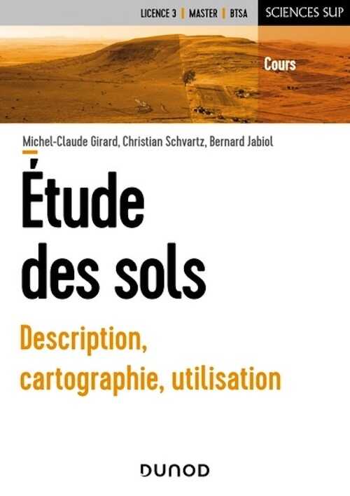 Etude des sols. Description, cartographie, utilisation, 2023, 432 p.