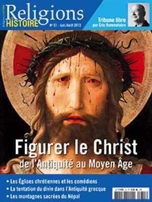 n°51. Juillet-Août 2013. Dossier : Figurer le Christ de l'Antiquité au Moyen Age.