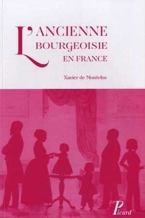 L'ancienne bourgeoisie en France, 2013, 149 p.