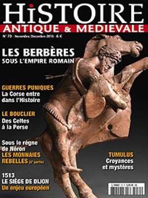 n°70. Novembre-Décembre 2013. Dossier : Les Berbères sous l'Empire romain.