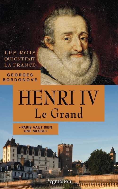 Henri IV Le Grand, 2013, 365 p.