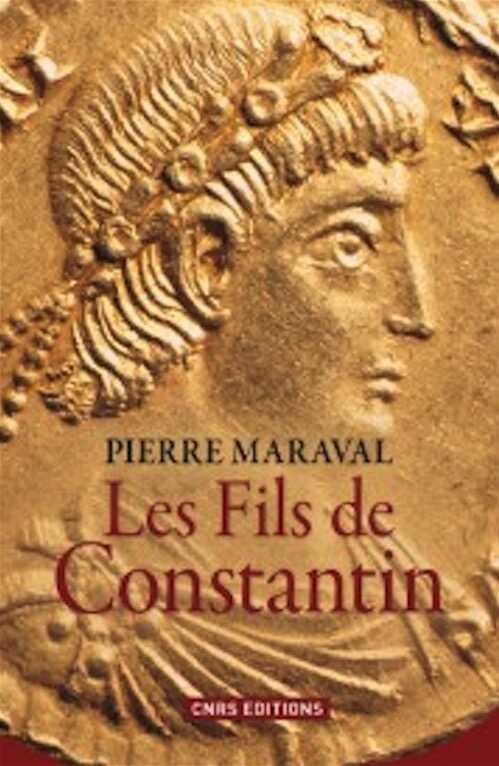 Les Fils de Constantin, 2013, 336 p.