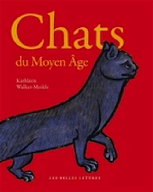 Chats du Moyen Âge, 2013, 98 p.