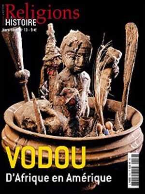 n°10. Décembre 2013. Vodou. D'Afrique en Amérique.