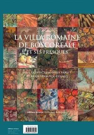 La villa romaine de Boscoreale et ses fresques, 2013.