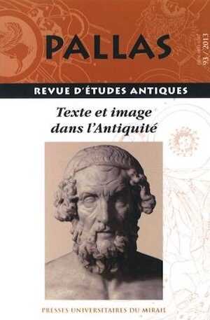 93. Texte et image dans l'Antiquité, 2013, J.-M. Luce (coord.)