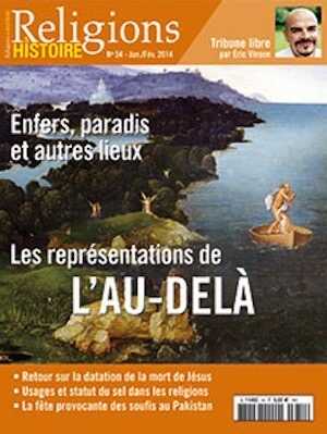 n°54. Janvier-Février 2014. Enfers, paradis et autres lieux. Les représentations de l'au-delà.