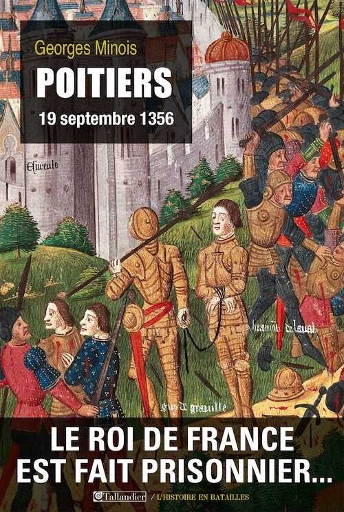 Poitiers, 19 septembre 1356, 2014, 240 p.