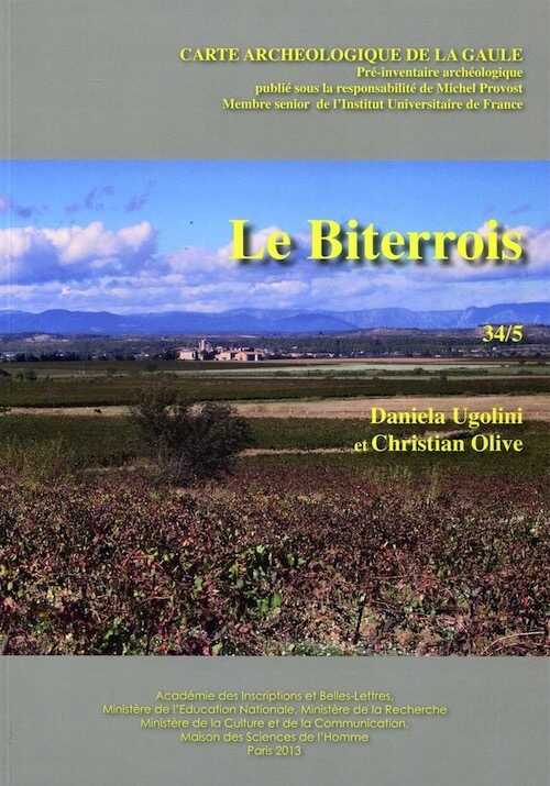 34/5, Le Biterrois, 2014, par D. Ugolini et C. Olive, 635 p., 995 fig.