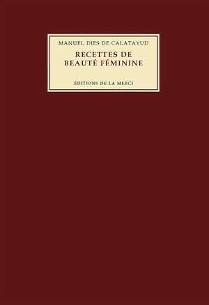 Recettes de beauté féminine, 2013, 126 p. 
