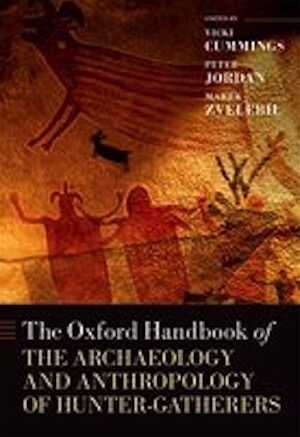 The Oxford Handbook of the Archaeology and Anthropology of Hunter-Gatherers, 2014, 1360 p.