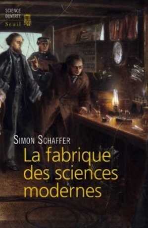 La fabrique des sciences modernes (XVIIe-XIXe siècle), 2014, 448 p. 
