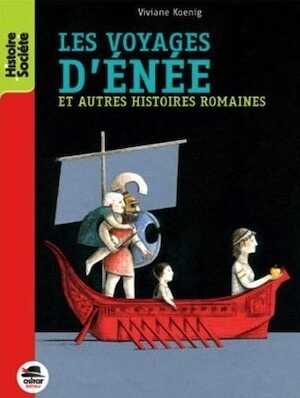 Les voyages d'Enée et autres histoires romaines, 2014, 183 p. 