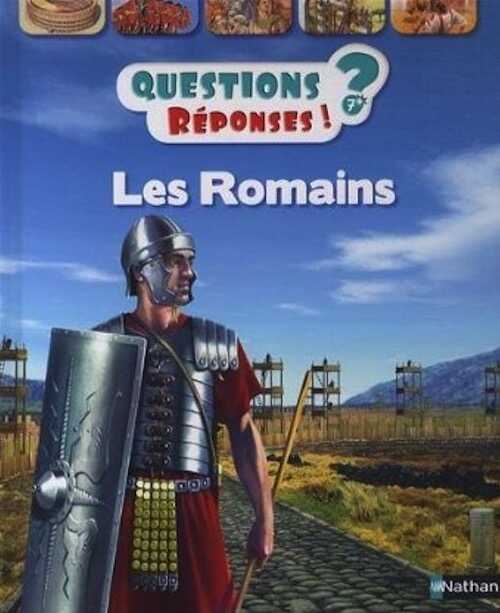 Les Romains, (coll. Question/Réponses), 2014, 32 p. Livre Jeunesse à partir de 7 ans.