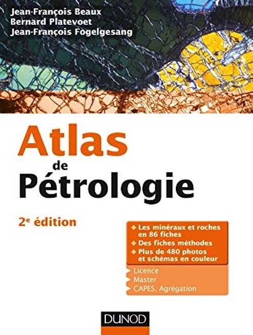 Atlas de pétrologie, 2019, 3e éd.