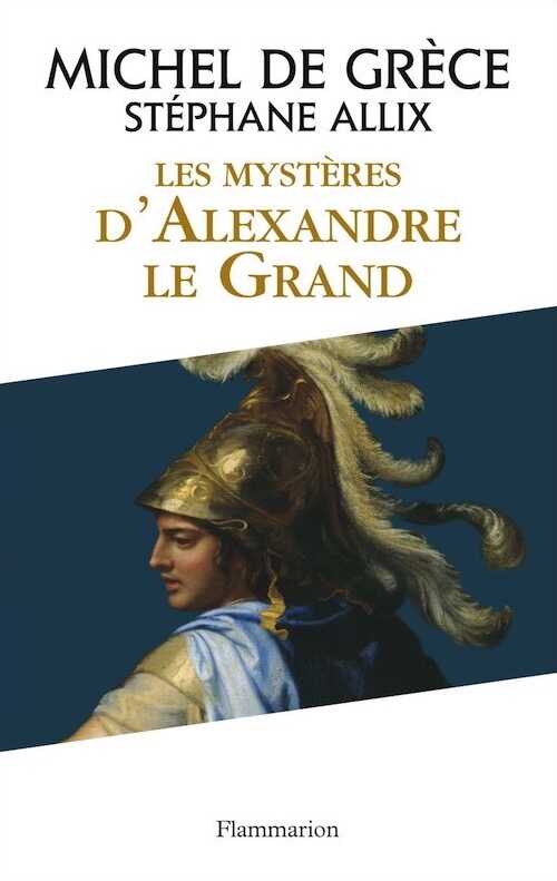 Les Mysteres d'Alexandre le Grand, 2014, 240 p.