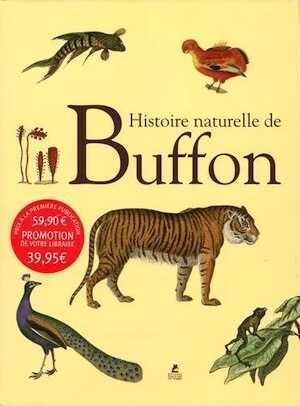 Histoire naturelle de Buffon, 2014.