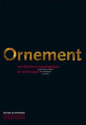 Ornement. Vocabulaire typologique et technique, 2023, 528 p.