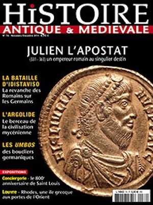 n°76. Novembre-Décembre 2014. Dossier : Julien l'Apostat (331-363) un empereur romain au singulier destin.