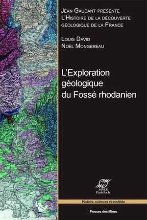 L'Exploration géologique du Fossé rhodanien, 2014, 373 p. 