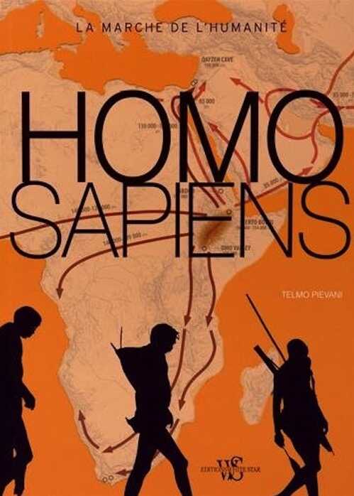Homo Sapiens. La marche de l'humanité, 2014, 233 p.